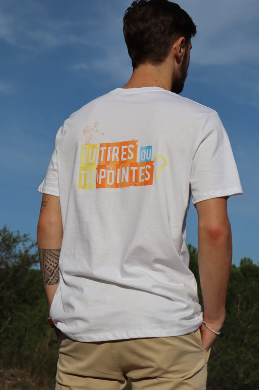 T-Shirt - Les Canaillous - "Tu tires ou tu pointes"